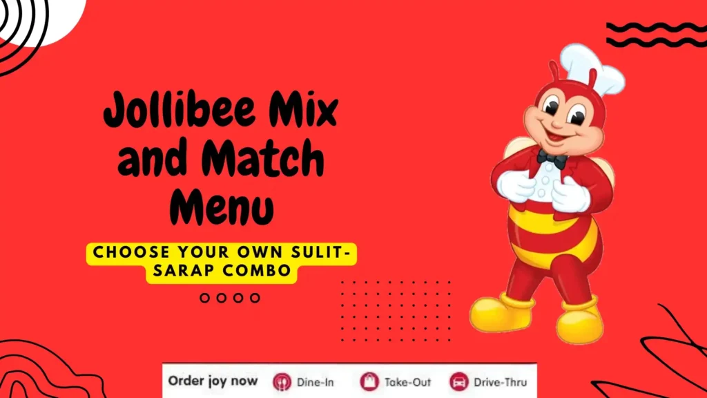 Mix and Match Jollibee | Make Your Own Combo | July 2024